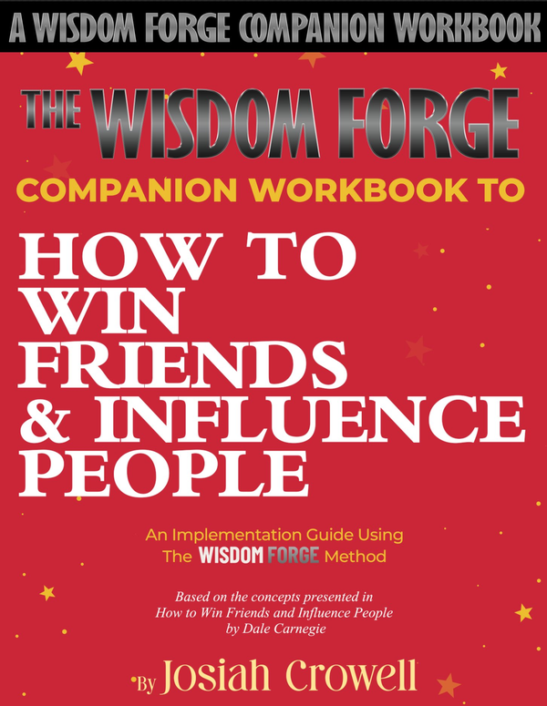 Companion Workbook to How to Win Friends and Influence People